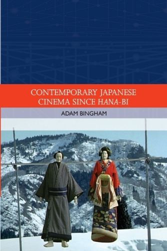 Cover image for Contemporary Japanese Cinema Since Hana-Bi