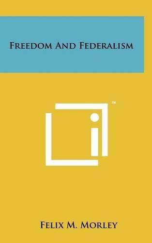 Cover image for Freedom and Federalism