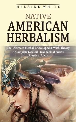 Cover image for Native American Herbalism