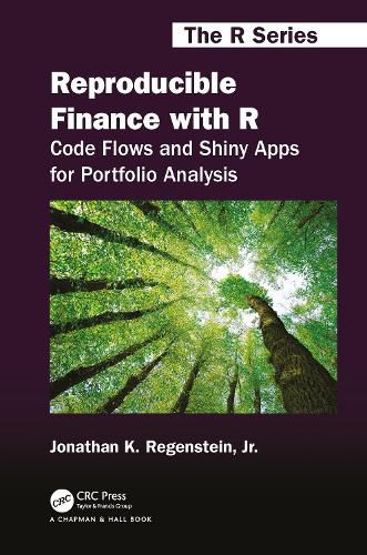 Cover image for Reproducible Finance with R: Code Flows and Shiny Apps for Portfolio Analysis