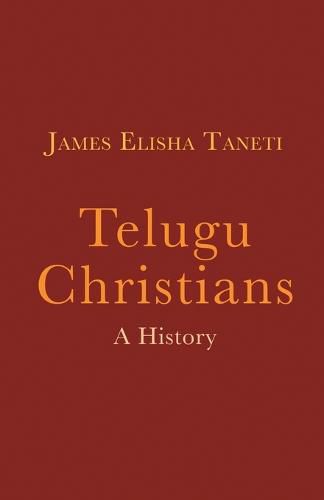 Cover image for Telugu Christians: A History