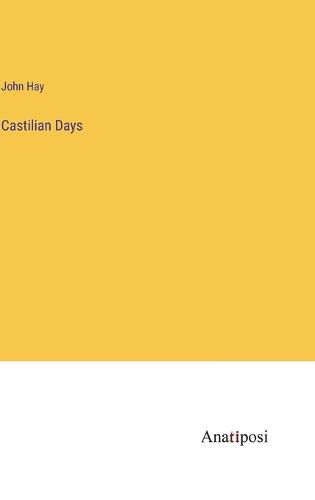 Cover image for Castilian Days