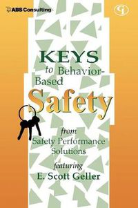 Cover image for Keys to Behavior-Based Safety