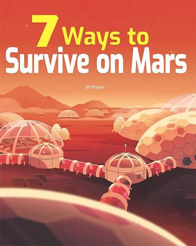 Cover image for 7 Ways to Survive on Mars