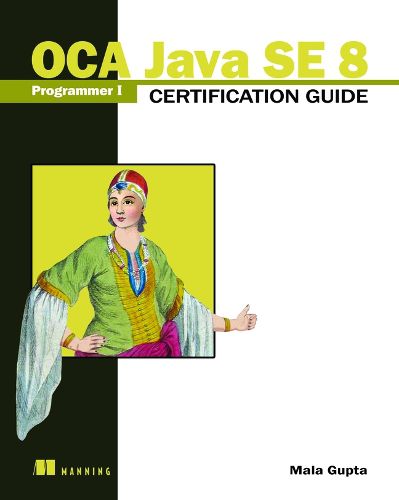 Cover image for OCA Java SE 8 Programmer I Certification Guide