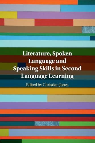 Cover image for Literature, Spoken Language and Speaking Skills in Second Language Learning