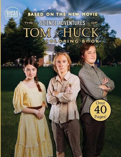 Cover image for The Science Adventures of Tom & Huck