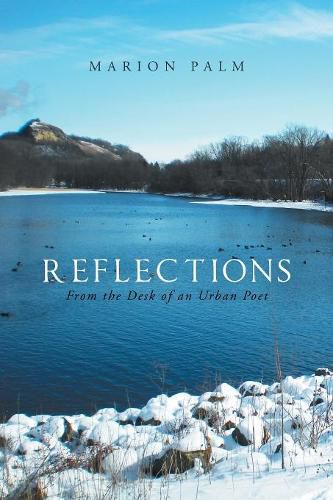 Cover image for Reflections: From the Desk of an Urban Poet