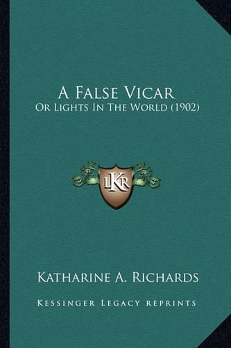 A False Vicar: Or Lights in the World (1902)