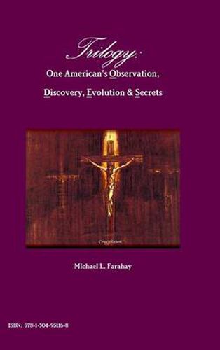 Cover image for Trilogy: One American's Observation, Discovery, Evolution & Secrets