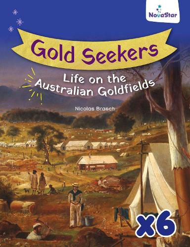 Cover image for Gold Seekers: Life on the Australian Goldfields x 6