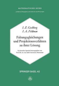 Cover image for Faltungsgleichungen Und Projektionsverfahren Zu Ihrer Loesung