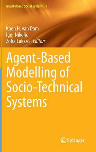 Cover image for Agent-Based Modelling of Socio-Technical Systems