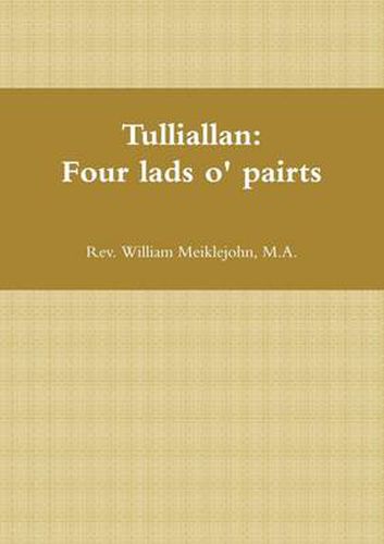 Cover image for Tulliallan: Four Lads O' Pairts