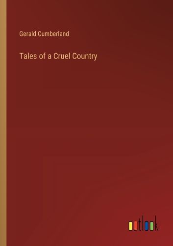 Cover image for Tales of a Cruel Country