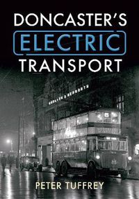 Cover image for Doncaster's Electric Transport