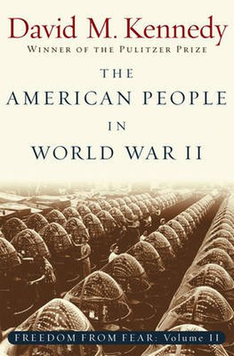 Cover image for Freedom From Fear: Part 2: The American People in World War II