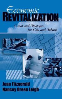 Cover image for Economic Revitalization: Cases and Strategies for City and Suburb