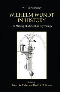 Cover image for Wilhelm Wundt in History: The Making of a Scientific Psychology