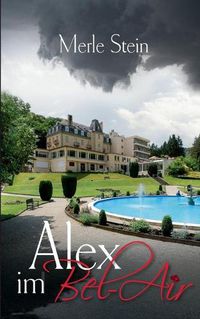 Cover image for Alex im Bel-Air