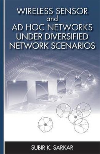 Cover image for Wireless Sensor and Ad Hoc Networks Under Diversified Network Scenarios