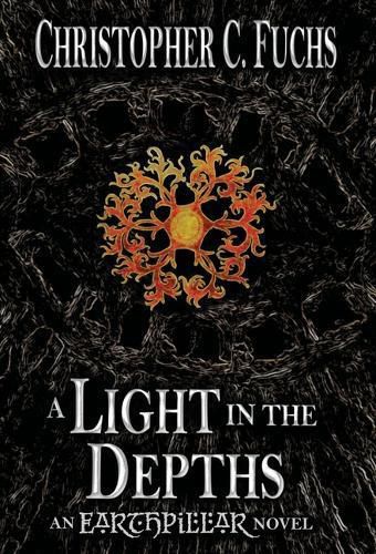 Cover image for A Light in the Depths: An Earthpillar Novel