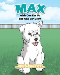 Cover image for Max with One Ear Up and One Ear Down