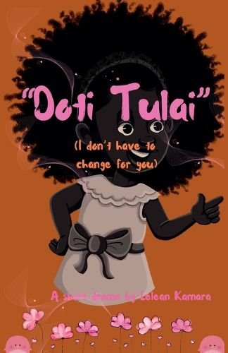 Cover image for "Doti Tulai" (I Don't Have To Change For You)