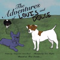 Cover image for The Adventures of Louis and Dolce