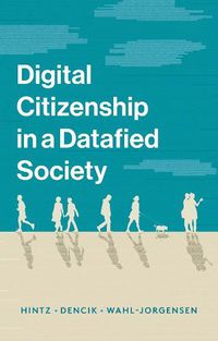 Cover image for Digital Citizenship in a Datafied Society