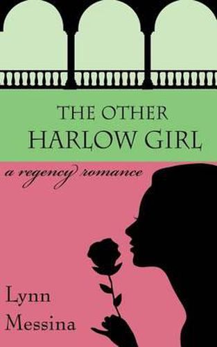 Cover image for The Other Harlow Girl: A Regency Romance