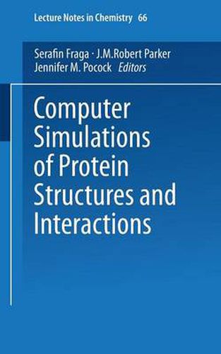 Cover image for Computer Simulations of Protein Structures and Interactions