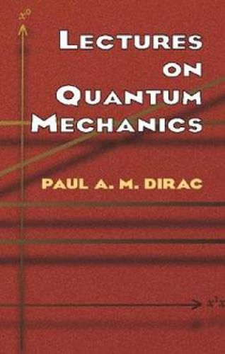 Cover image for Lectures on Quantum Mechanics