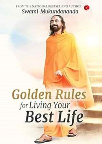 Cover image for Golden Rules for Living Your Best Life