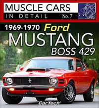 Cover image for 1969-1970 Ford Mustang Boss 429 Muscle Cars in Detail No. 7