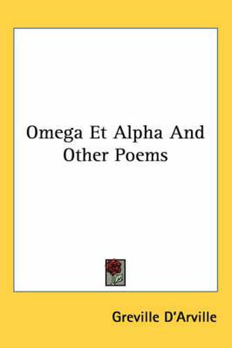 Cover image for Omega Et Alpha and Other Poems
