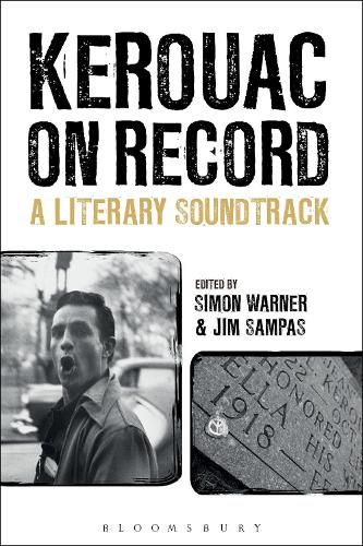 Kerouac on Record: A Literary Soundtrack