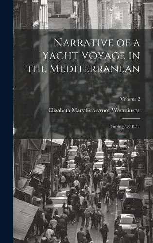 Cover image for Narrative of a Yacht Voyage in the Mediterranean