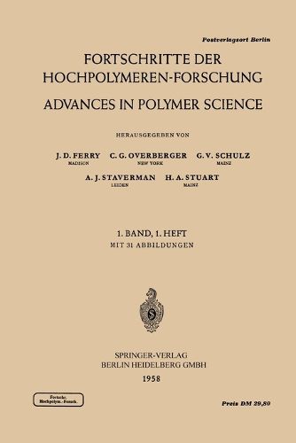 Fortschritte der Hochpolymeren-Forschung / Advances in Polymer Science