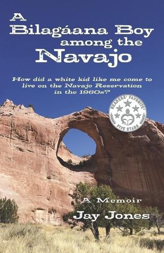 A Bilagana Boy among the Navajo