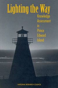 Cover image for Lighting the Way: Knowledge Assessment in Prince Edward Island