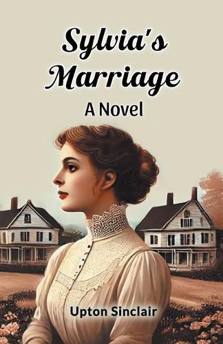 Cover image for Sylvia's Marriage a Novel