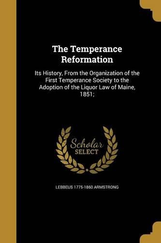 Cover image for The Temperance Reformation
