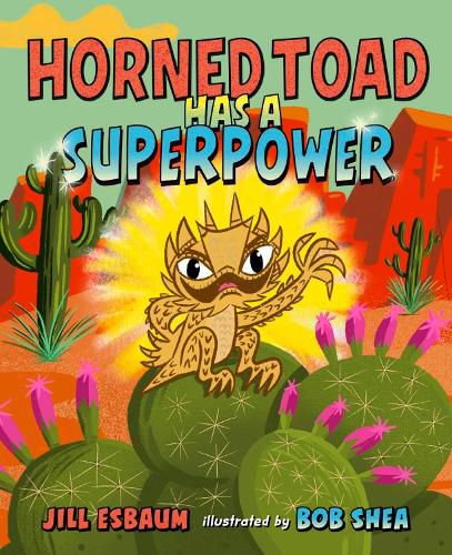Cover image for Horned Toad Has a Superpower