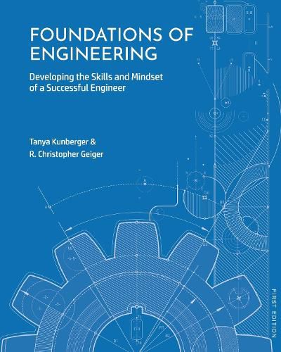 Cover image for Foundations of Engineering: Developing the Skills and Mindset of a Successful Engineer