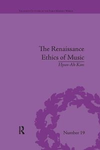 Cover image for The Renaissance Ethics of Music: Singing, Contemplation and Musica Humana