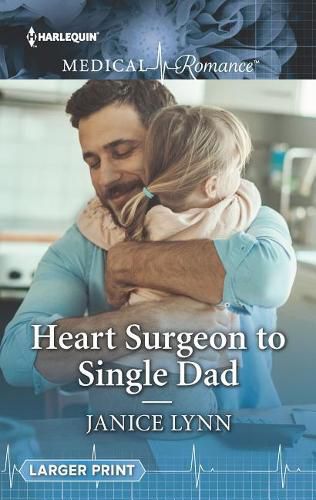 Cover image for Heart Surgeon to Single Dad