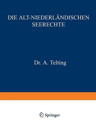 Cover image for Die Alt-Niederlandischen Seerechte