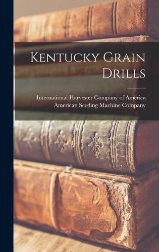 Kentucky Grain Drills