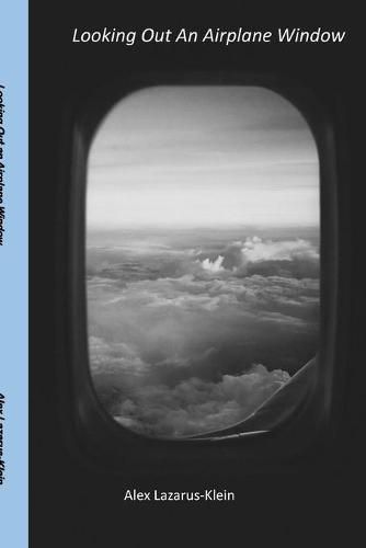 Cover image for Looking Out an Airplane Window